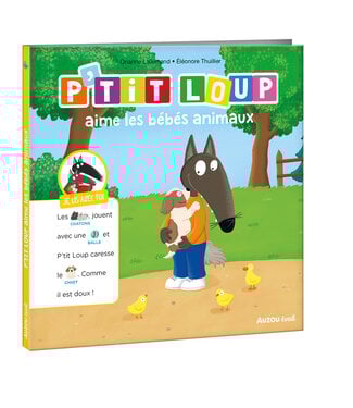 AUZOU LIVRE - P'TIT LOUP AIME LES BÉBÉS ANIMAUX
