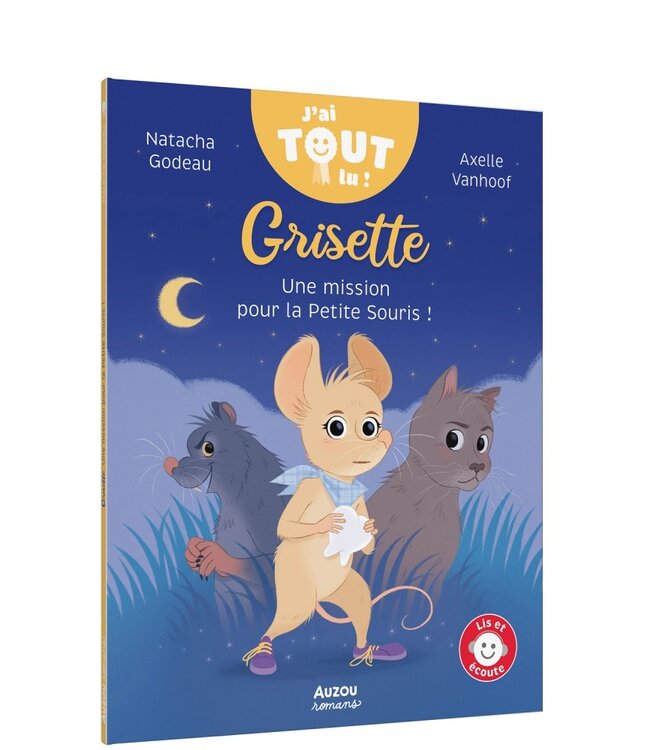 AUZOU LIVRE - GRISETTE: UNE MISSION POUR LA PETITE SOURIS !
