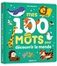 AUZOU LIVRE - 100 MOTS POUR DÉCOUVRIR LE MONDE