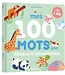 AUZOU LIVRE - 100 MOTS POUR DÉCOUVRIR LES ANIMAUX