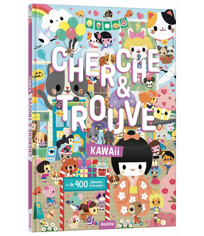 AUZOU LIVRE - CHERCHE & TROUVE KAWAII