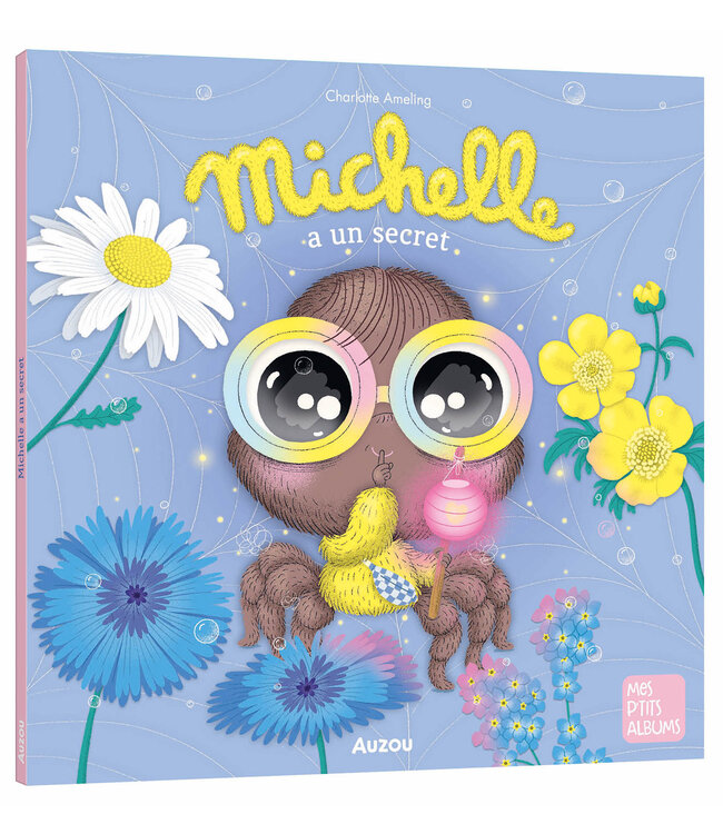 AUZOU LIVRE - MICHELLE A UN SECRET