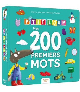 LIVRE - P'TIT LOUP: MES 200 PREMIERS MOTS