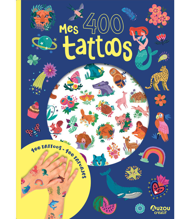 AUZOU TATOUAGES TEMPORAIRES - MES 400 TATTOOS