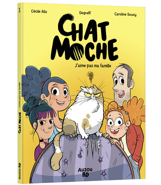 AUZOU LIVRE - CHAT MOCHE : j'AIME PAS MA FAMILLE