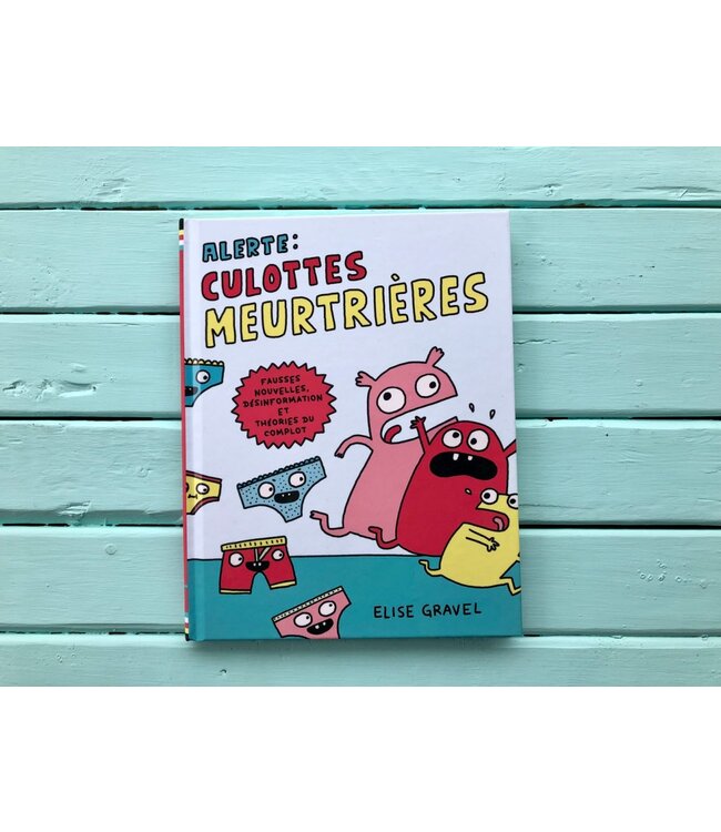 SCHOLASTIC LIVRE - ALERTE : CULOTTES MEURTRIÈRES