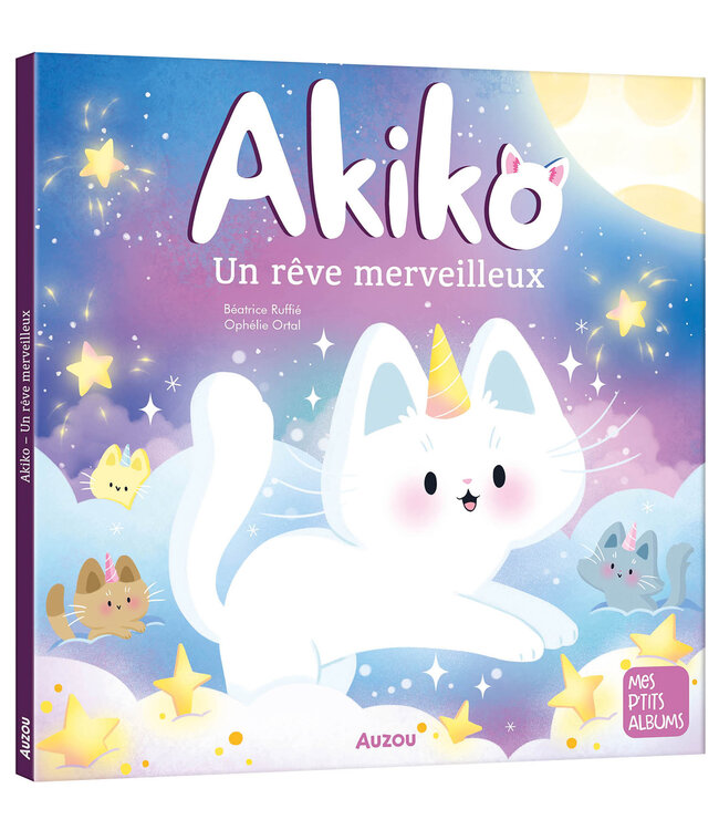 AUZOU LIVRE - AKIKO, UN RÊVE MERVEILLEUX