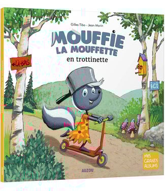 AUZOU LIVRE - MOUFFIE LA MOUFFETTE EN TROTTINETTE