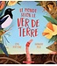 SCHOLASTIC LIVRE : LE MONDE SELON LE VERRE DE TERRE