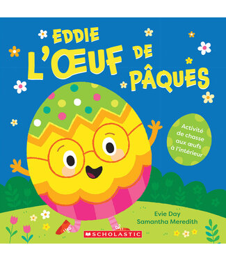 SCHOLASTIC LIVRE : EDDIE L'OEUF DE PÂQUES