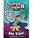 SCHOLASTIC LIVRE - SUPER CHIEN : ATTRAPPE 22