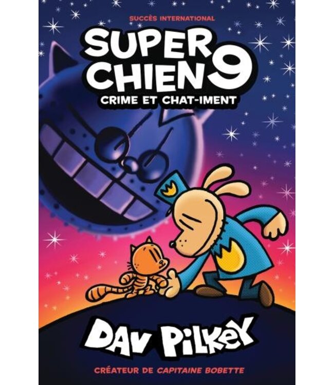 SCHOLASTIC LIVRE - SUPER CHIEN : CRIME ET CHAT-IMENT