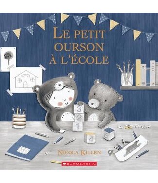 SCHOLASTIC LIVRE - LE PETIT OURSON À L'ÉCOLE