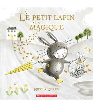 SCHOLASTIC LIVRE - LE PETIT LAPIN MAGIQUE