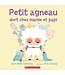 SCHOLASTIC LIVRE : PETIT AGNEAU DORT CHEZ MAMIE ET PAPI