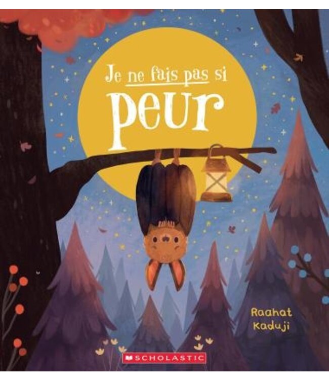 SCHOLASTIC LIVRE - JE NE FAIS PAS SI PEUR