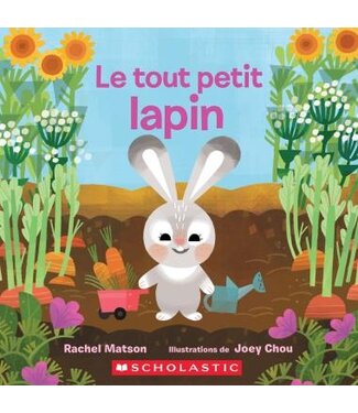 SCHOLASTIC LIVRE - LE TOUT PETIT LAPIN