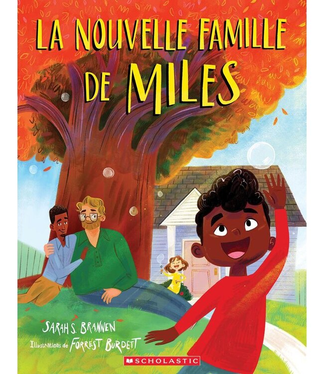 SCHOLASTIC LIVRE :  LA NOUVELLE FAMILLE DE MILES