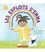 SCHOLASTIC LIVRE : LES EXPLOITS D'EMMA