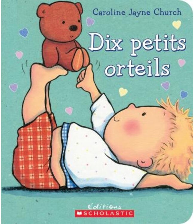 SCHOLASTIC LIVRE : DIX PETITS ORTEILS