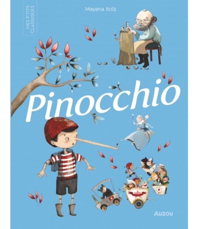 AUZOU LIVRE MES P'TITS CLASSIQUE - PINOCCHIO