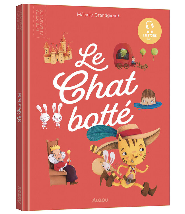 AUZOU LIVRE MES P'TITS CLASSIQUES - LE CHAT BOTTÉ