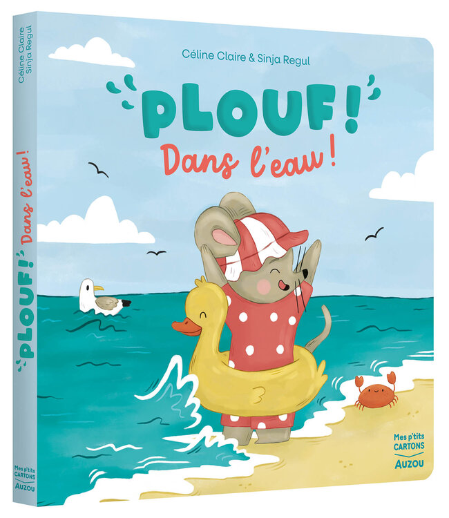 AUZOU LIVRE - PLOUF! DANS L'EAU!