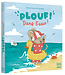 AUZOU LIVRE - PLOUF! DANS L'EAU!