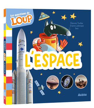 AUZOU LIVRE - LES QUESTIONS DE LOUP : L'ESPACE