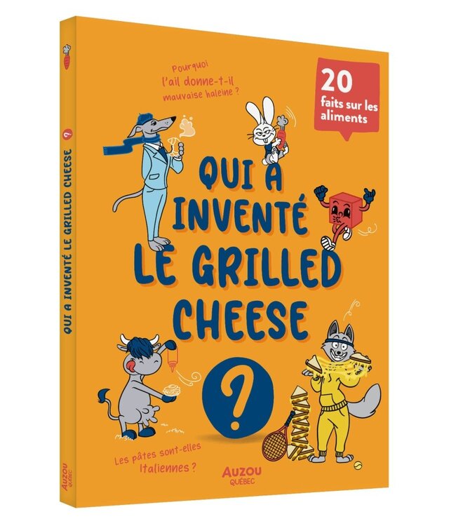 AUZOU LIVRE - QUI A INVENTÉ LE GRILLED-CHEESE ?
