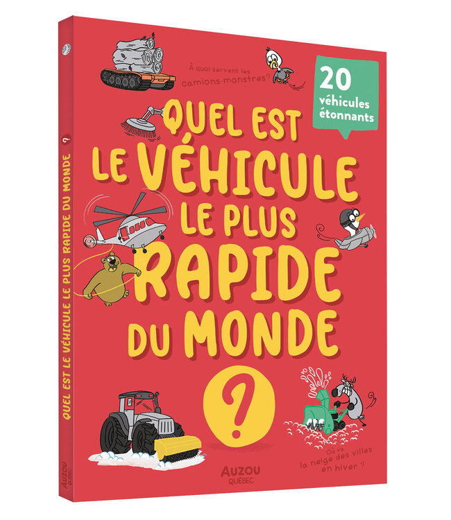 AUZOU LIVRE - QUEL EST LE VÉHICULE LE PLUS RAPIDE DU MONDE ?