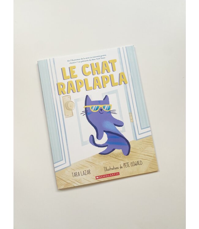 SCHOLASTIC LIVRE - LE CHAT RAPLAPLA
