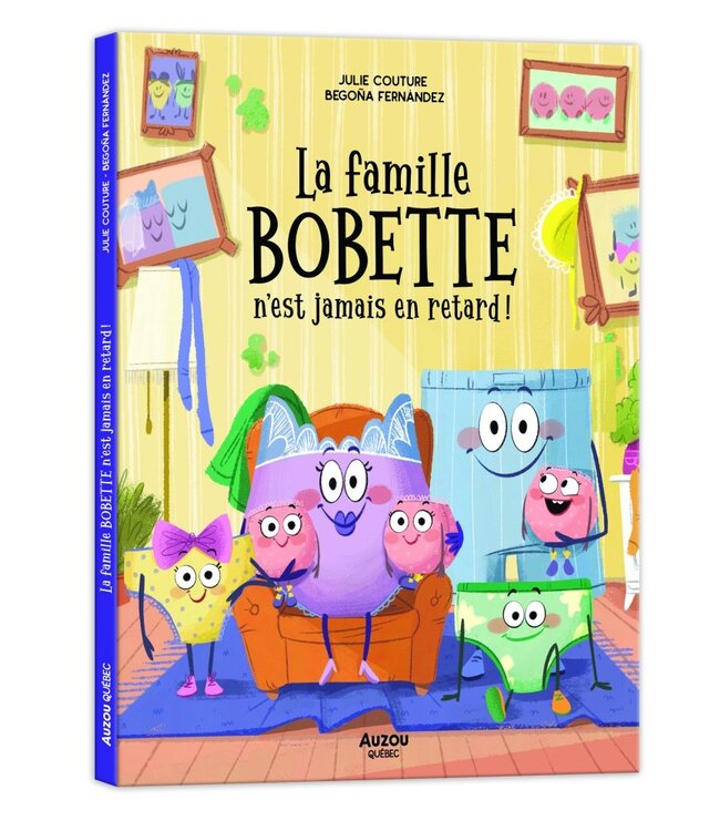 AUZOU LIVRE - LA FAMILLE BOBETTE N'EST JAMAIS EN RETARD