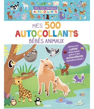 AUZOU MES 500 AUTOCOLLANTS - BÉBÉS ANIMAUX