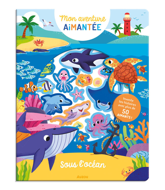 AUZOU MON AVENTURE AIMANTÉE - SOUS L'OCÉAN