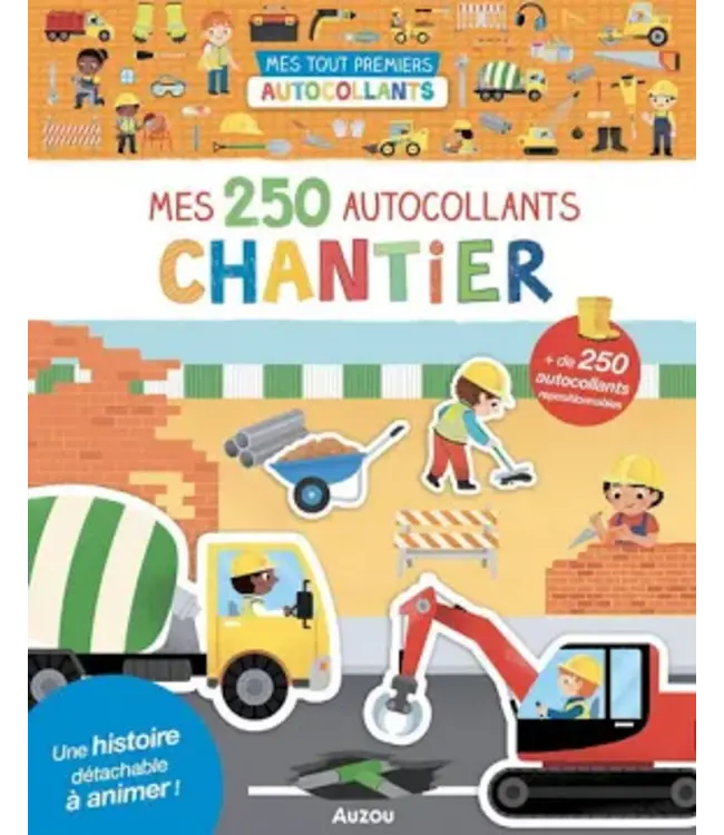 AUZOU MES 250 AUTOCOLLANTS - CHANTIER