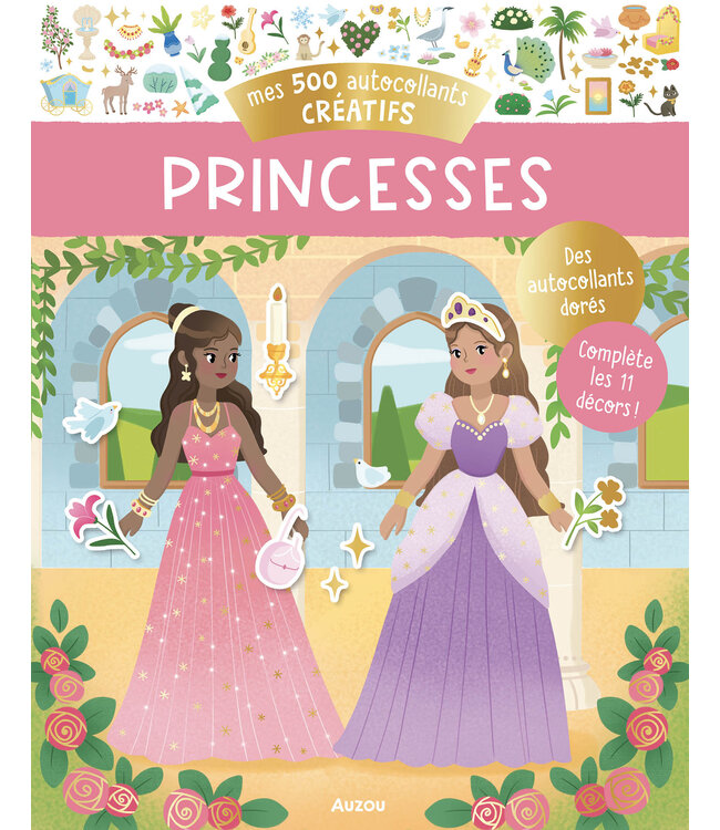 AUZOU MES 500 AUTOCOLLANTS CRÉATIFS - PRINCESSES
