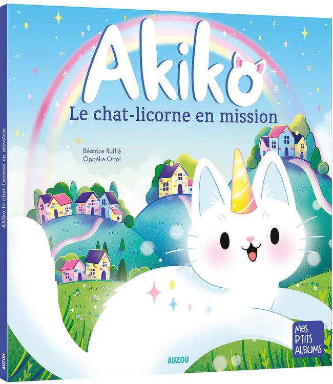 AUZOU LIVRE - AKIKO - LE CHAT LICORNE EN MISSION