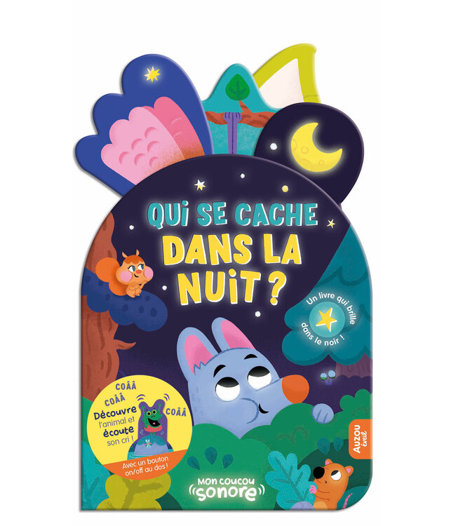 AUZOU LIVRE - MON COUCOU SONORE : QUI SE CACHE DANS LA NUIT?