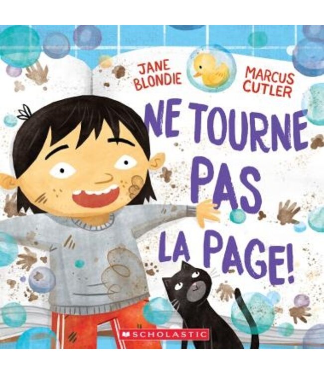 SCHOLASTIC LIVRE - NE TOURNE PAS LA PAGE