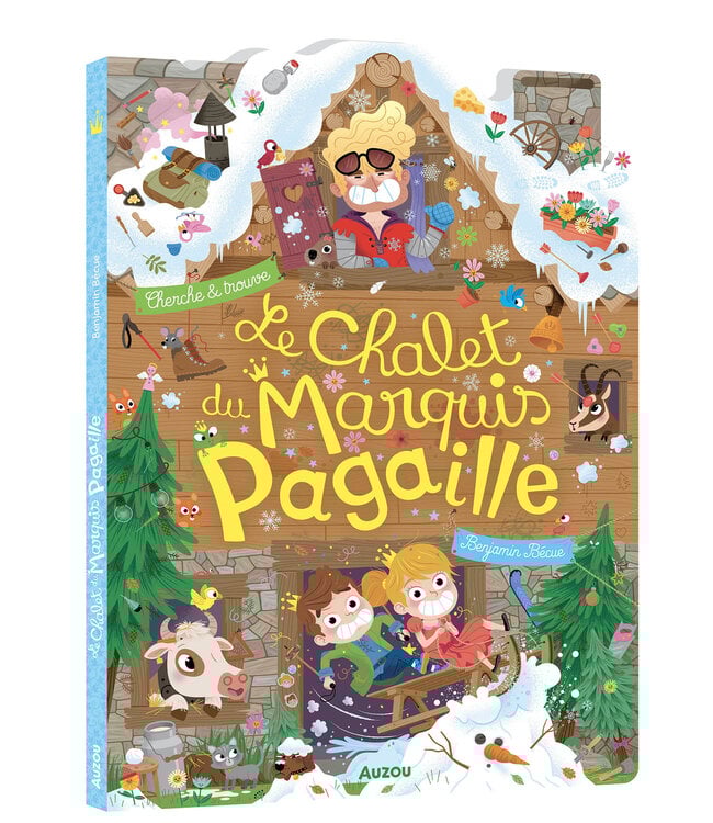 AUZOU CHERCHE ET TROUVE - LE CHALET DU MARQUIS PAGAILLE