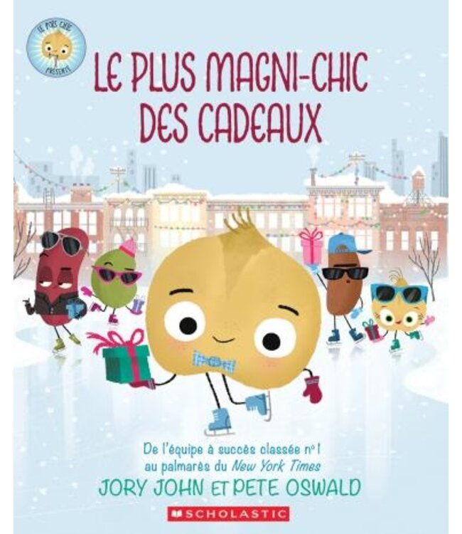 SCHOLASTIC LIVRE LE POIS CHIC - LE PLUS MAGNI - CHIC DES CADEAUX