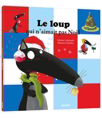 AUZOU LIVRE - LE LOUP QUI N'AIMAIT PAS NOËL