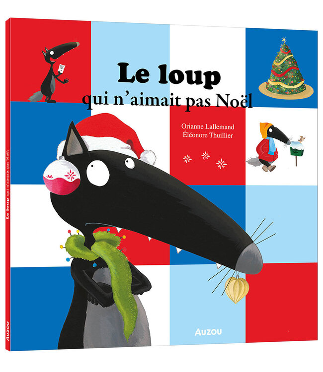 AUZOU LIVRE - LE LOUP QUI N'AIMAIT PAS NOËL