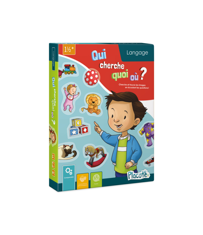 PLACOTE JEU ÉDUCATIF - QUI CHERCHE QUOI OÙ?
