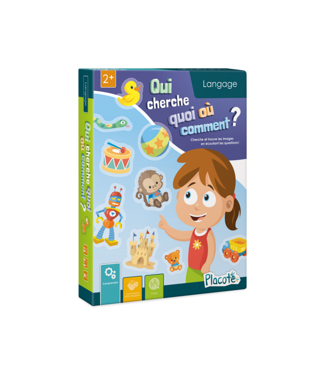 PLACOTE JEU ÉDUCATIF - QUI CHERCHE QUOI OU COMMENT ?