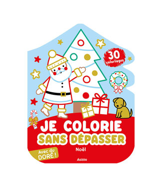 AUZOU Livre de coloriage - Je colorie sans dépasser ; Noël