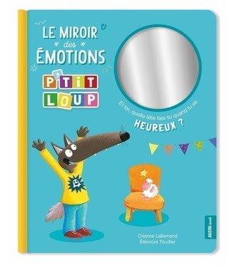 AUZOU Livre - Le miroir des émotions P'tit Loup