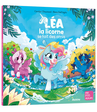 AUZOU LIVRE - LÉA LA LICORNE SE FAIT DES AMIS