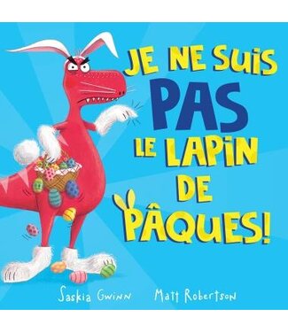 SCHOLASTIC LIVRE - JE NE SUIS PAS LE LAPIN DE PÂQUES !